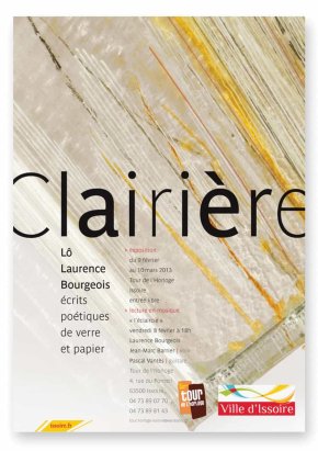 Clairière - exposition d'écrits poétiques de verre et papier.